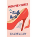 Misadventures in My High Heels: Walking Through Life's Ups, Downs, and Silver Linings