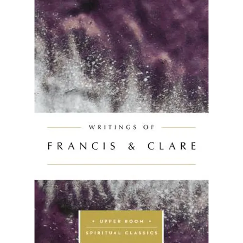 Writings of Francis & Clare