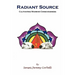 Radiant Source: Cultivating Warrior Consciousness