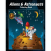 Aliens & Astronauts Coloring Book