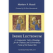 Index Lectionum: A Comparative Table of Readings for the Ordinary and Extraordinary Forms of the Roman Rite