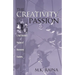 The Creativity Passion: E. Paul Torrance's Voyages of Discovering Creativity