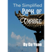 The Simplified book of Change: A Simplified Guide to the Wisdom of the I Ching