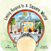 Living Round In A Square World