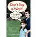 Don't Say a Word: A Daughter's Two Cents