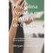 Disciplina Positiva En El Aula de Clases Para La Resolución de Conflictos En El Ambiente Escolar: Educar Bonito, estilos de enseñanza y aprendizaje.