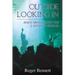 The Outside Looking in: Jesus' Message for the Last Days Church
