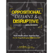 Oppositional, Defiant & Disruptive Children and Adolescents: Non-Medication Approaches for the Most Challenging Odd Behaviors