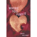 Where You Find It: Stories