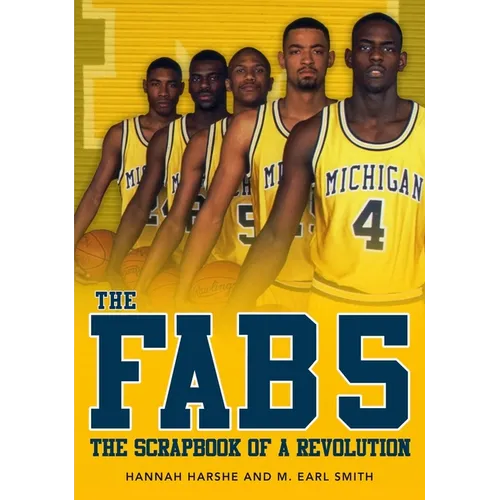 The Fab 5: The Scrapbook of a Revolution