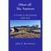 (Most of) The Answers: A Guide to the Journey with ALS