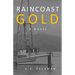 Raincoast Gold