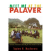 Meet Me at the Palaver