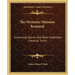 The Hermetic Museum Restored: Containing Twenty-Two Most Celebrated Chemical Tracts