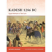 Kadesh 1286 BC: Egypt Attempts to Take Syria
