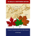 To Build a Northern Nation: A Novel of Canada and post-Civil War America
