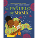 El Pañuelo de Mamá / Mama's Sleeping Scarf