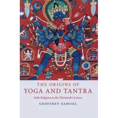 The Origins of Yoga and Tantra