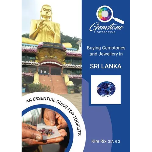 The Gemstone Detective: Buying Gemstones and Jewellery in Sri Lanka