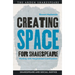 Creating Space for Shakespeare: Working with Marginalized Communities