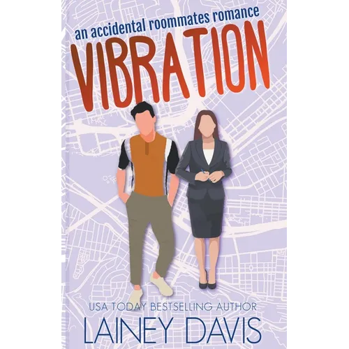 Vibration: An Accidental Roommates Romance