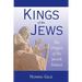 Kings of the Jews: The Origins of the Jewish Nation