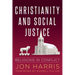 Christianity and Social Justice: Religions in Conflict