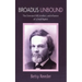 Broadus Unbound: The Oversized Will, Intellect, and Influence of a Small Baptist
