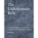 The Underhammer Rifle: Techniques and Illustrations for the Construction of Underhammer Locks