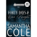 Forty Days & One Knight