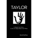 Taylor: A Simple Love Story...In Not So Simple Black And White