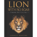Lion with no roar: Finding his calling