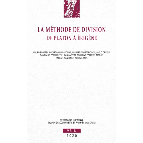 La Methode de Division de Platon a Erigene
