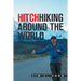 Hitchhiking Around the World