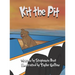 Kit the Pit: Short Vowel I Sound