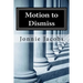 Motion to Dismiss: A Kali O'Brien Mystery