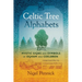 Celtic Tree Alphabets: Mystic Signs and Symbols of Ogham and Coelbren