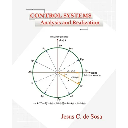 Control Systems: Analysis and Realization