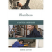 Plumbers: A Practical Career Guide