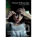 Women Without Men: A Novel of Modern Iran