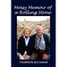 Mossy Memoir of a Rolling Stone