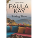 Taking Time (Legacy Series, Book 4)