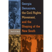 Georgia Democrats, the Civil Rights Movement, and the Shaping of the New South
