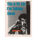 Danny Lyon: This Is My Life I'm Talking about