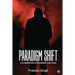 Paradigm Shift: A Reverberation of Bloodshed and Tears.