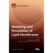 Modeling and Simulation of Lipid Membranes