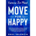 Exercise For Mood: Move For Happy - Discover How Simple Workout Plant Can Increase Emotional Regulation, Release Hormones To Lift Mood, and Keep You F