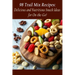 98 Trail Mix Recipes: Delicious and Nutritious Snack Ideas for On-the-Go!