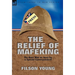The Relief of Mafeking: the Boer War as Seen by a Special Correspondent