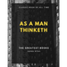 As a Man Thinketh